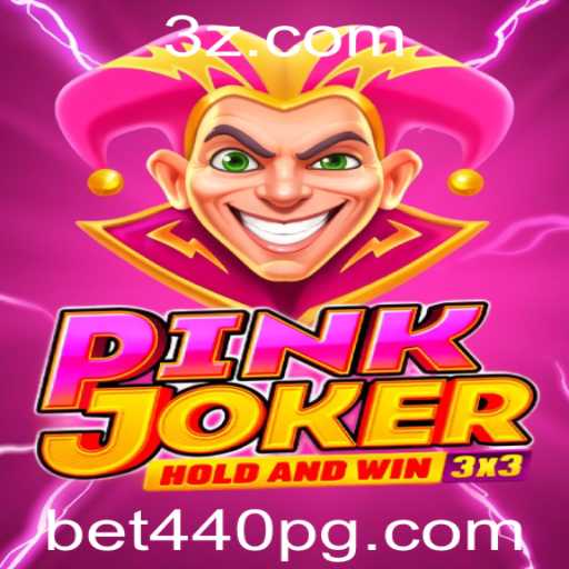 Descubra o Mundo do Jogo Pinkjoker e a Palavra-chave Bet440